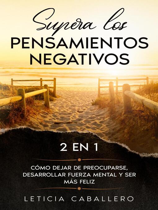 Title details for Supera los pensamientos negativos by Leticia Caballero - Available